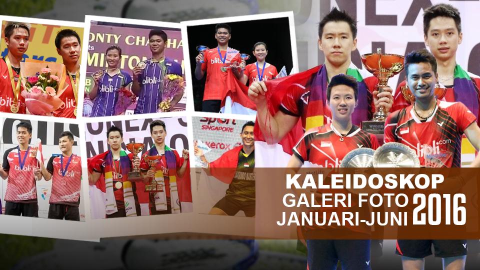 Kaleidoskop Bulutangkis Januari-Juni 2016. - INDOSPORT